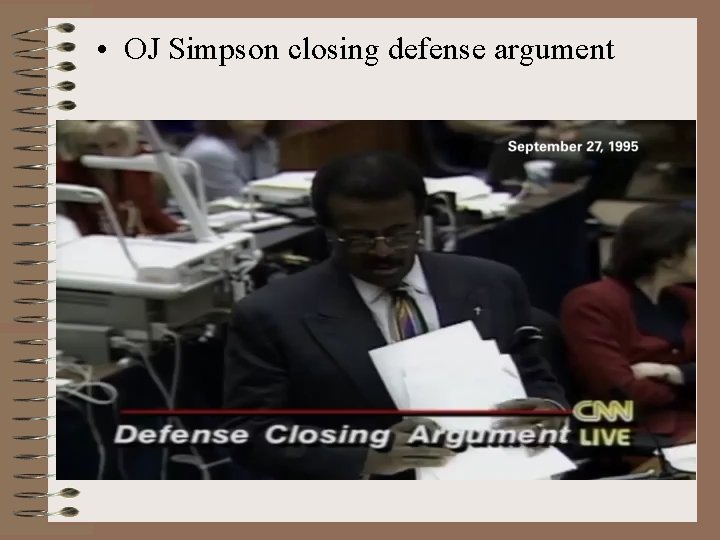  • OJ Simpson closing defense argument 