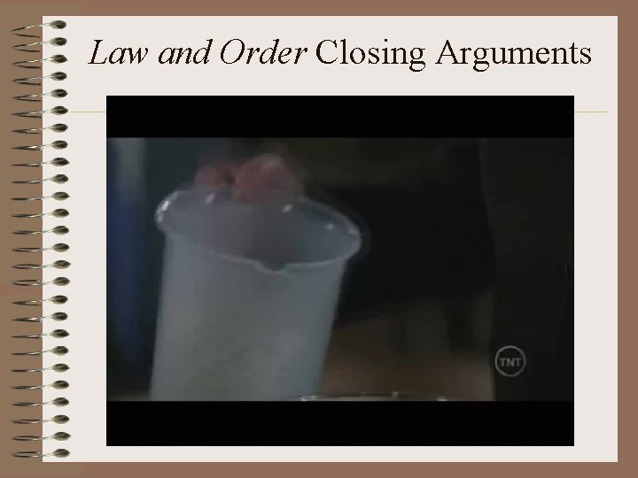 Law and Order Closing Arguments 