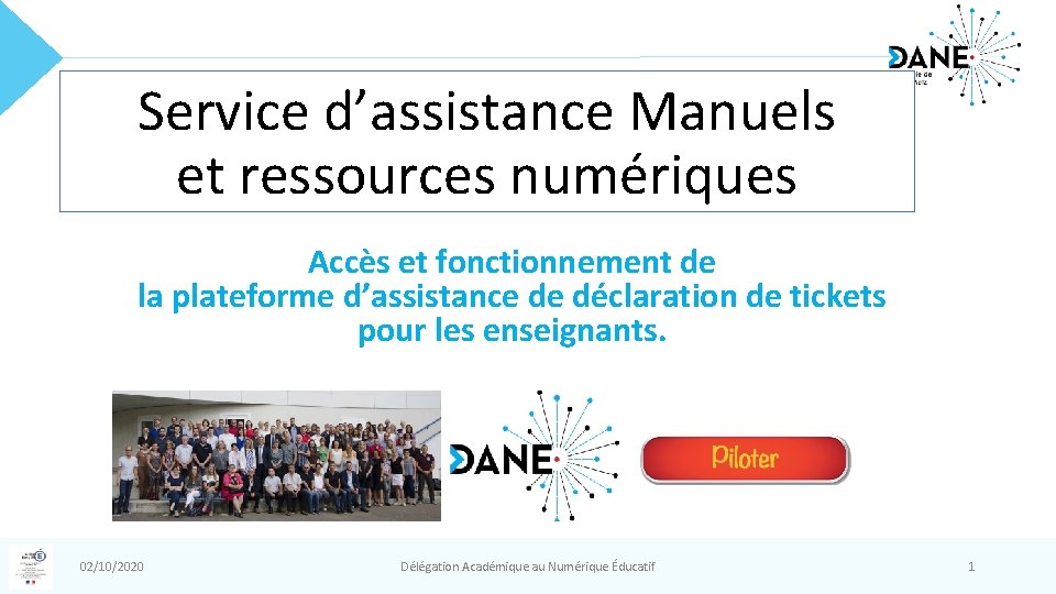 Service d’assistance Manuels et ressources numériques Accès et fonctionnement de la plateforme d’assistance de