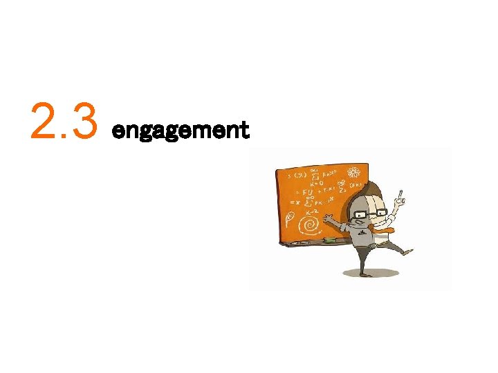 2. 3 engagement 