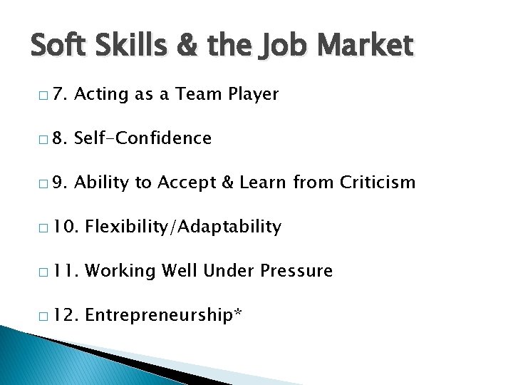 Soft Skills & the Job Market � 7. Acting as a Team Player �