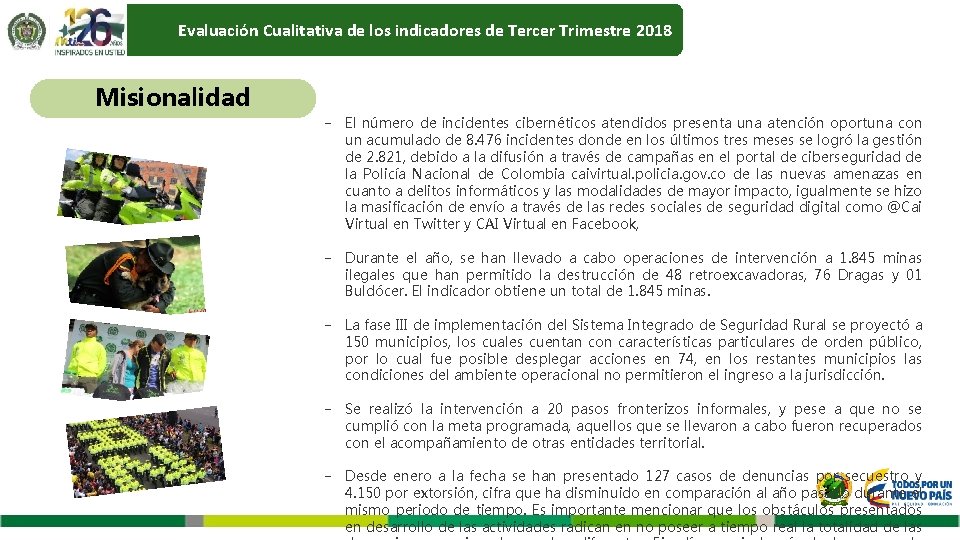 Evaluación Cualitativa de los indicadores de Tercer Trimestre 2018 Misionalidad − El número de