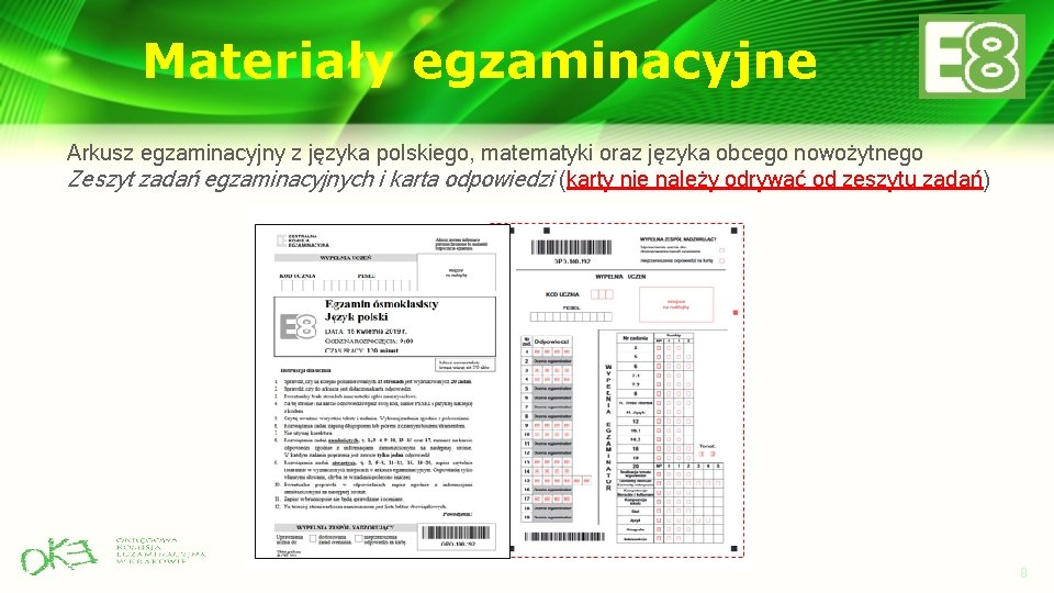 Materiały egzaminacyjne Arkusz egzaminacyjny z języka polskiego, matematyki oraz języka obcego nowożytnego Zeszyt zadań