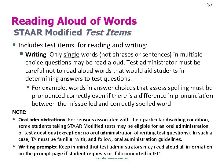 37 Reading Aloud of Words STAAR Modified Test Items • Includes test items for