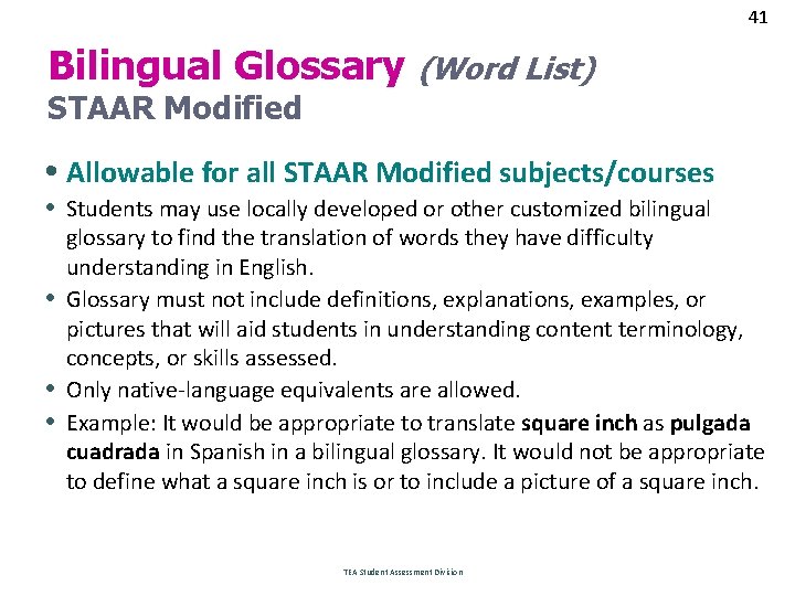 41 Bilingual Glossary (Word List) STAAR Modified • Allowable for all STAAR Modified subjects/courses
