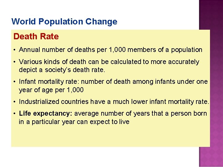 World Population Change Death Rate • Annual number of deaths per 1, 000 members