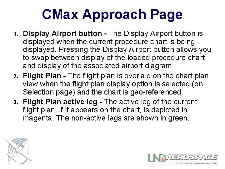 CMax Approach Page 1. 2. 3. Display Airport button - The Display Airport button