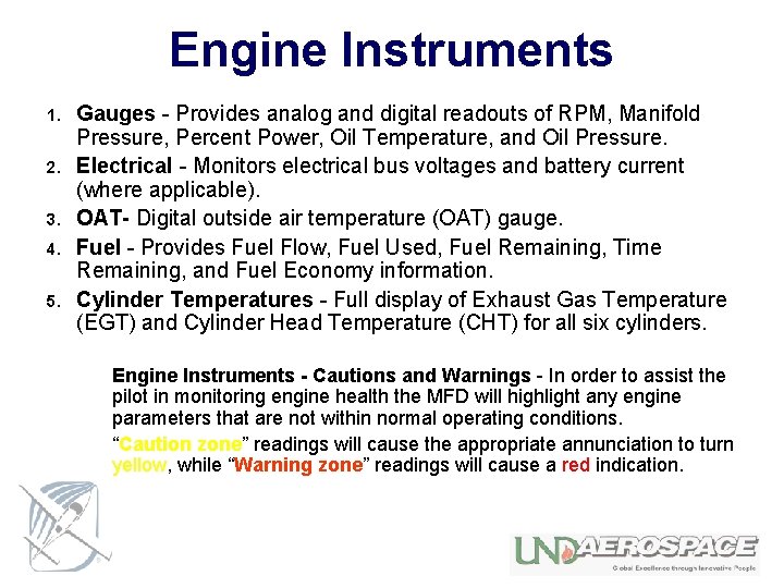 Engine Instruments 1. 2. 3. 4. 5. Gauges - Provides analog and digital readouts