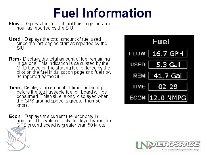 Fuel Information Flow - Displays the current fuel flow in gallons per hour as