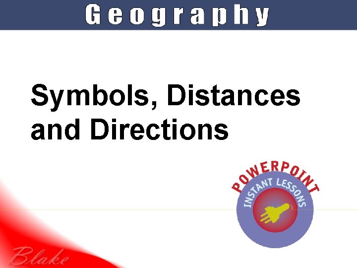 Symbols, Distances and Directions 