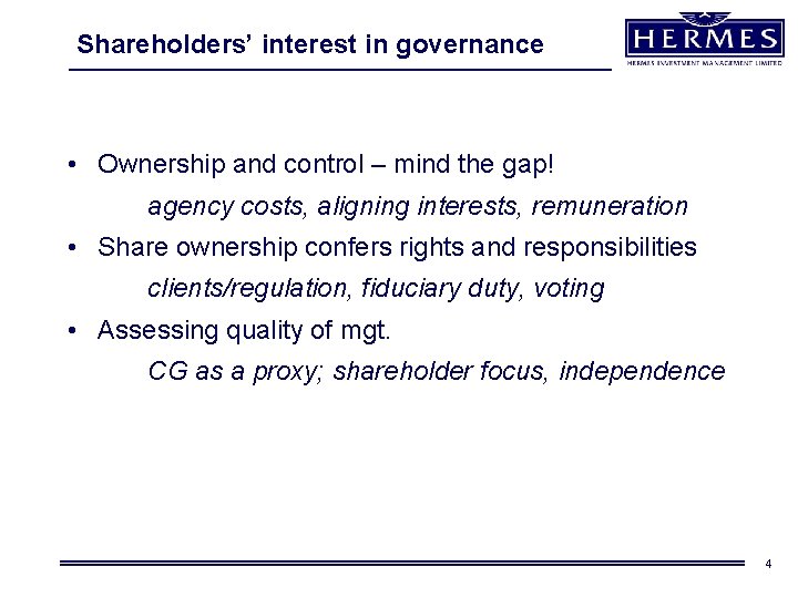 Shareholders’ interest in governance • Ownership and control – mind the gap! agency costs, Shareholders’ interest in governance • Ownership and control – mind the gap! agency costs,