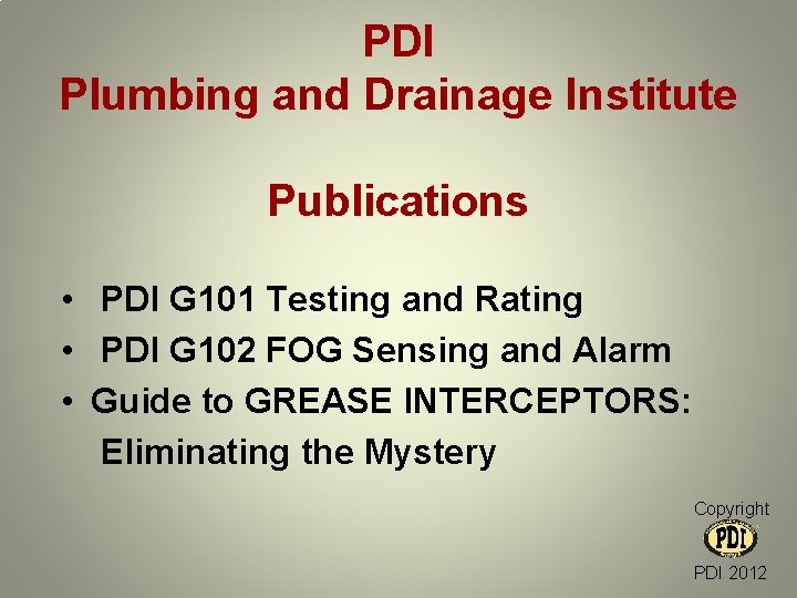 PDI Plumbing and Drainage Institute Publications • PDI G 101 Testing and Rating •