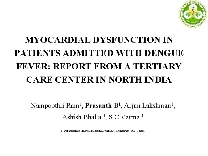 MYOCARDIAL DYSFUNCTION IN PATIENTS ADMITTED WITH DENGUE FEVER: REPORT FROM A TERTIARY CARE CENTER