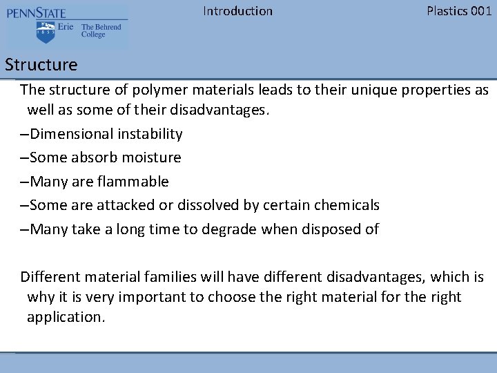 Introduction Plastics 001 Structure The structure of polymer materials leads to their unique properties Introduction Plastics 001 Structure The structure of polymer materials leads to their unique properties
