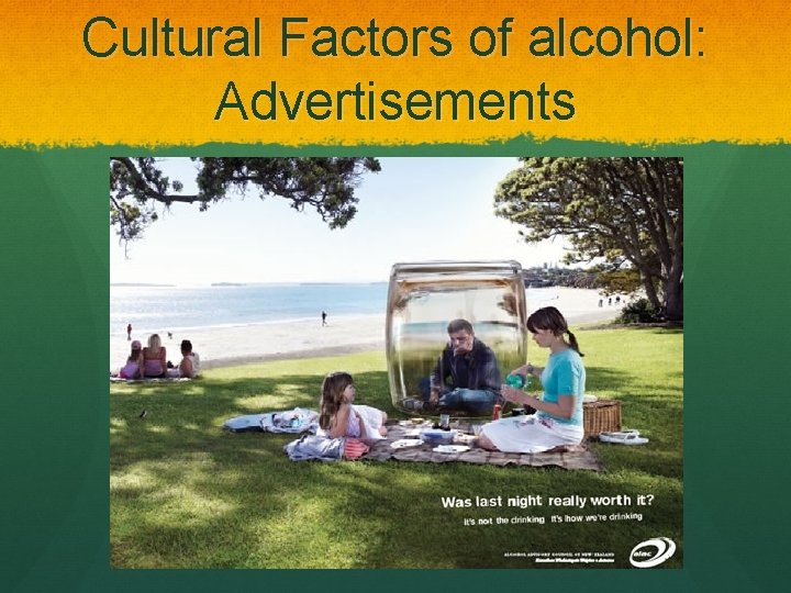 Cultural Factors of alcohol: Advertisements 