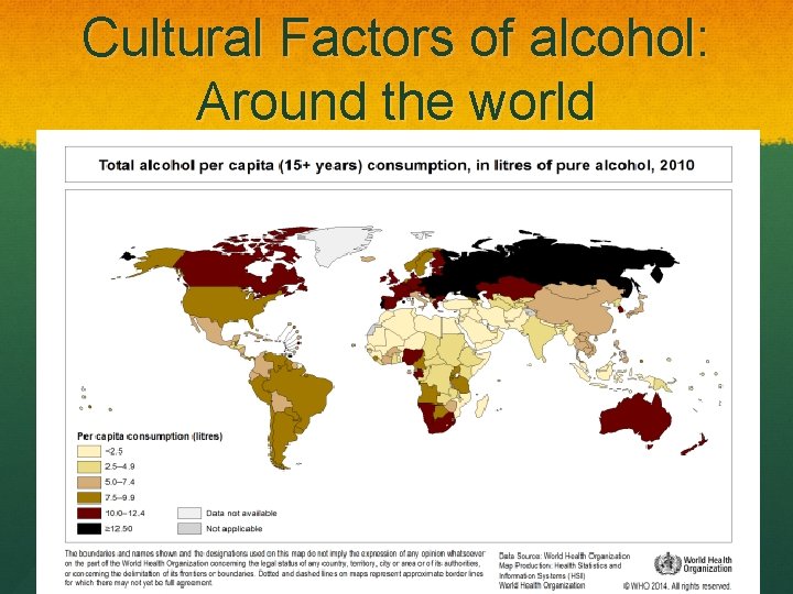 Cultural Factors of alcohol: Around the world 