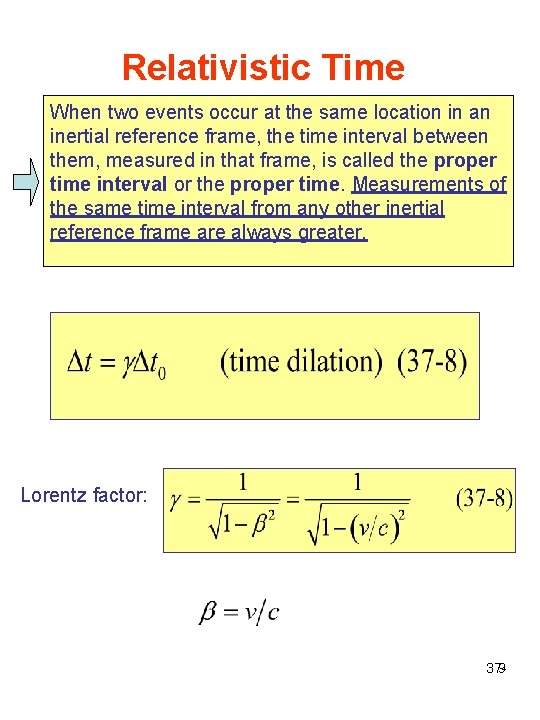 Relativistic Time When two events occur at the same location in an inertial reference