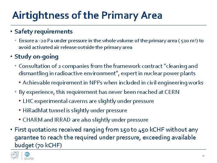 Airtightness of the Primary Area • Safety requirements • Ensure a -20 Pa under