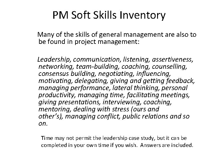 PM Soft Skills Inventory Many of the skills of general management are also to