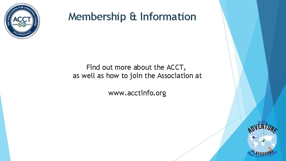 Membership & Information Find out more about the ACCT, as well as how to Membership & Information Find out more about the ACCT, as well as how to