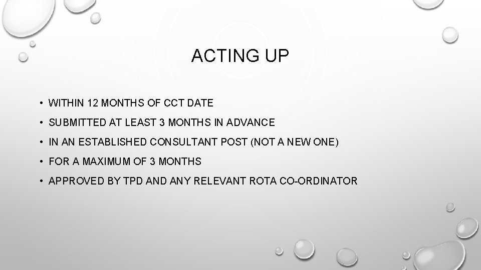 ACTING UP • WITHIN 12 MONTHS OF CCT DATE • SUBMITTED AT LEAST 3