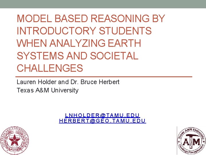 MODEL BASED REASONING BY INTRODUCTORY STUDENTS WHEN ANALYZING EARTH SYSTEMS AND SOCIETAL CHALLENGES Lauren