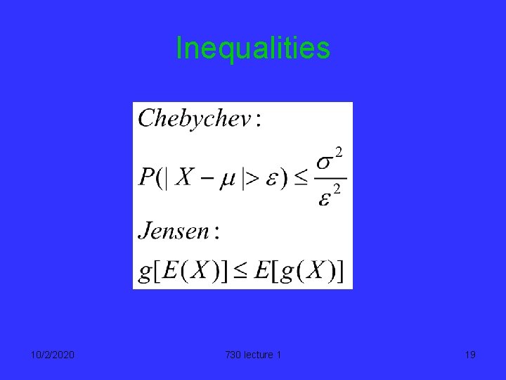 Inequalities 10/2/2020 730 lecture 1 19 