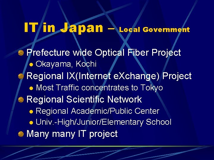 IT in Japan – Local Government Prefecture wide Optical Fiber Project l Okayama, Kochi