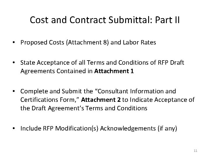Cost and Contract Submittal: Part II • Proposed Costs (Attachment 8) and Labor Rates