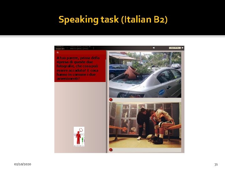 Speaking task (Italian B 2) A tuo parere, prima della ripresa di queste due