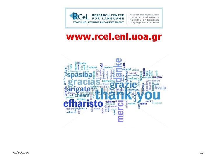 www. rcel. enl. uoa. gr 02/10/2020 44 