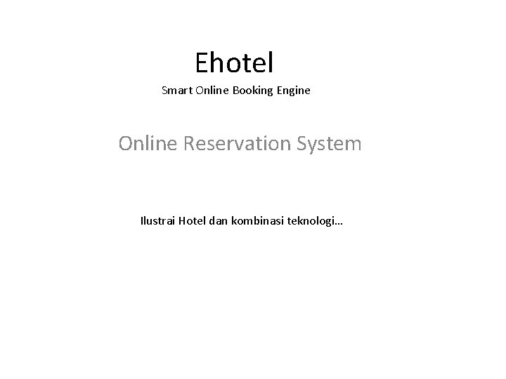 Ehotel Smart Online Booking Engine Online Reservation System Ilustrai Hotel dan kombinasi teknologi… 