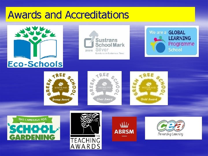Awards and Accreditations 