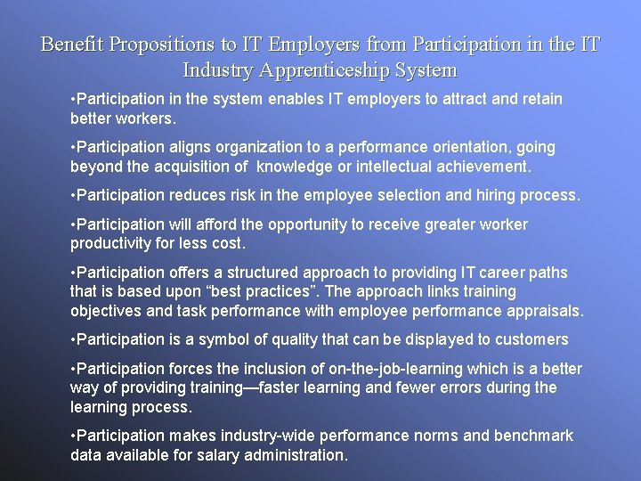 Benefit Propositions to IT Employers from Participation in the IT Industry Apprenticeship System •