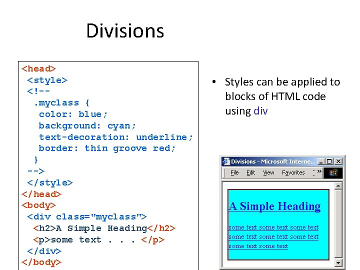 Divisions <head> <style> <!-. myclass { color: blue; background: cyan; text-decoration: underline; border: thin