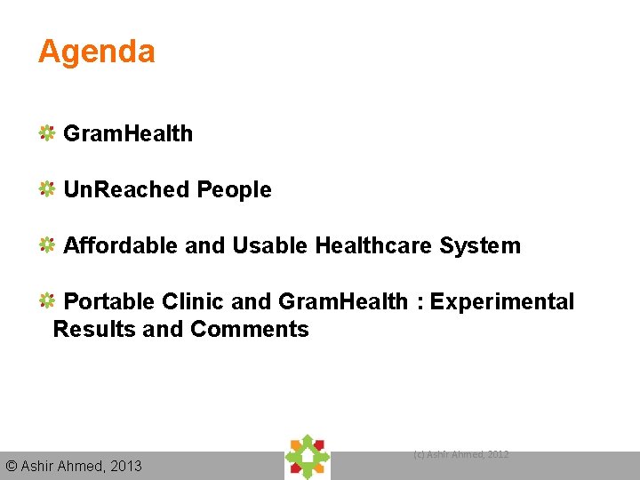Agenda Gram. Health Un. Reached People Affordable and Usable Healthcare System Portable Clinic and Agenda Gram. Health Un. Reached People Affordable and Usable Healthcare System Portable Clinic and
