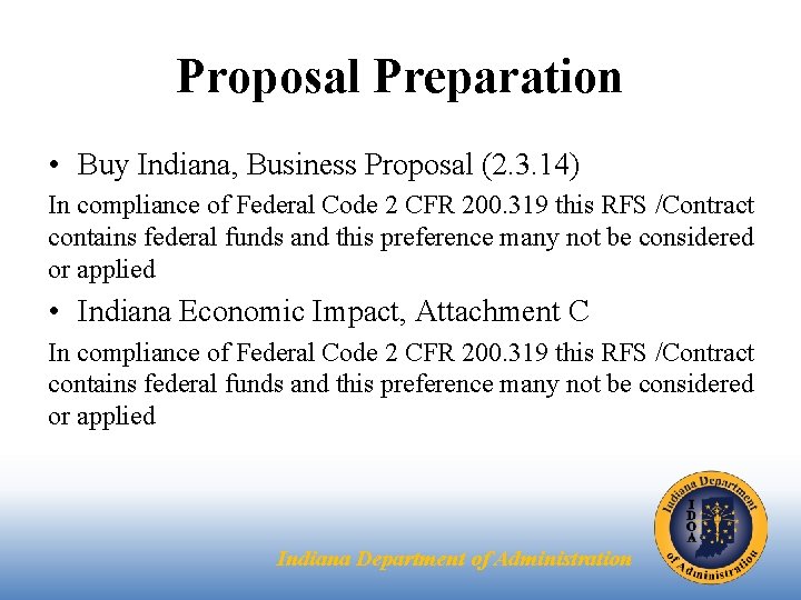 Proposal Preparation • Buy Indiana, Business Proposal (2. 3. 14) In compliance of Federal