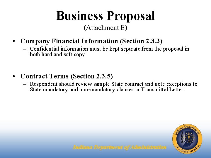 Business Proposal (Attachment E) • Company Financial Information (Section 2. 3. 3) – Confidential