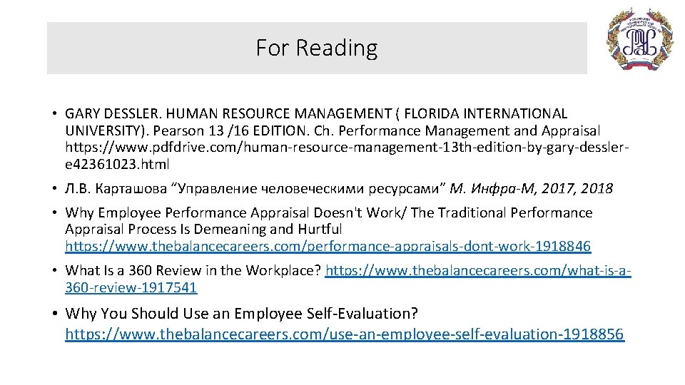 For Reading • GARY DESSLER. HUMAN RESOURCE MANAGEMENT ( FLORIDA INTERNATIONAL UNIVERSITY). Pearson 13