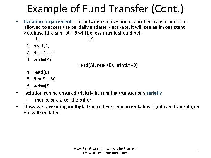 Example of Fund Transfer (Cont. ) • • • Isolation requirement — if between