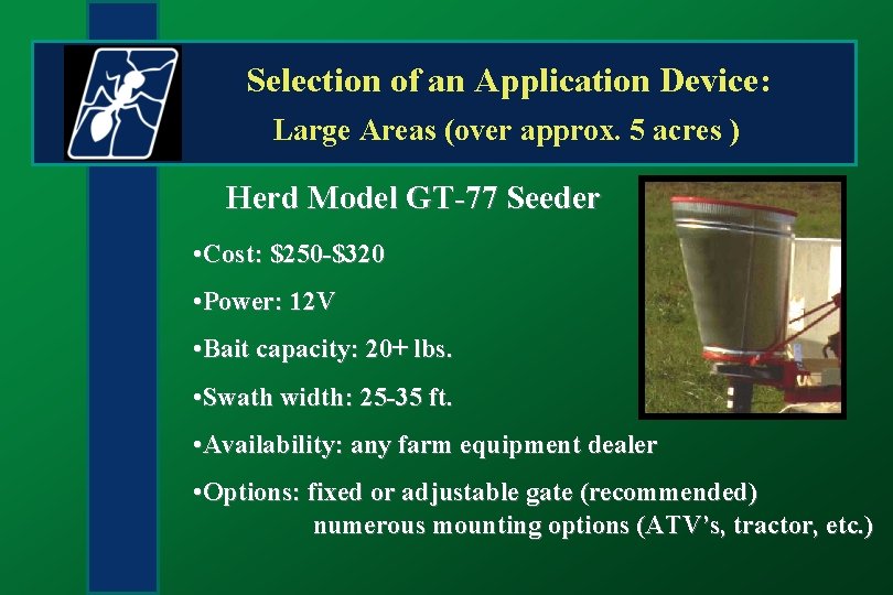 Selection of an Application Device: Large Areas (over approx. 5 acres ) Herd Model