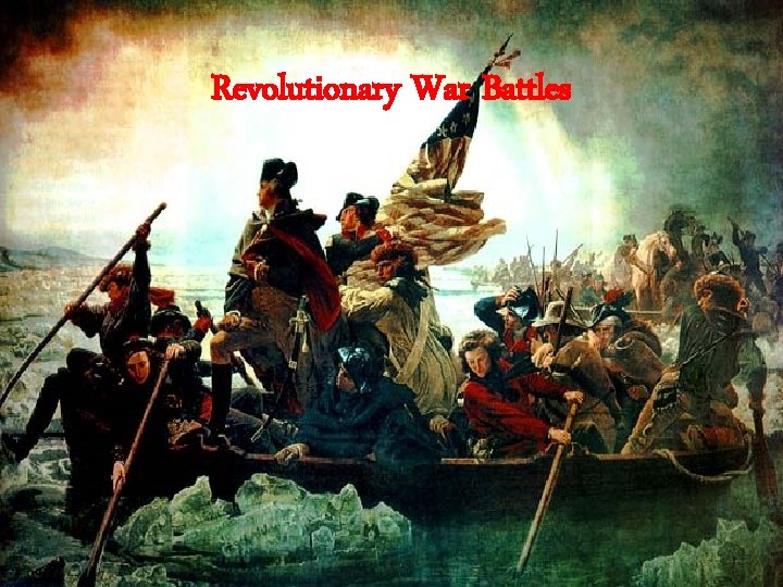 Revolutionary War Battles 