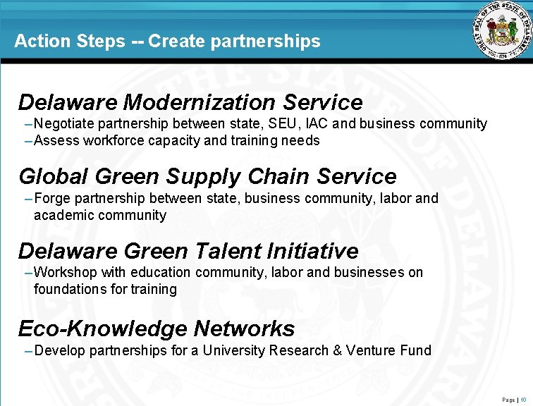 Action Steps -- Create partnerships Delaware Modernization Service – Negotiate partnership between state, SEU,