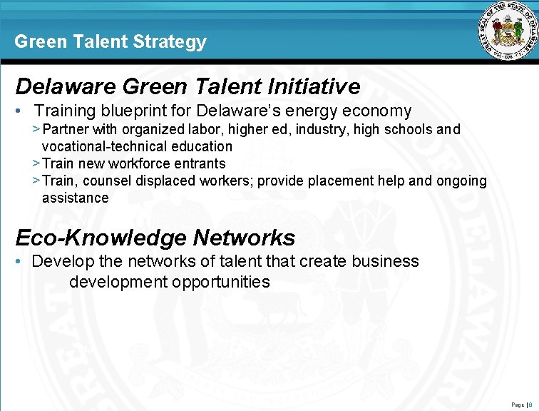 Green Talent Strategy Delaware Green Talent Initiative • Training blueprint for Delaware’s energy economy