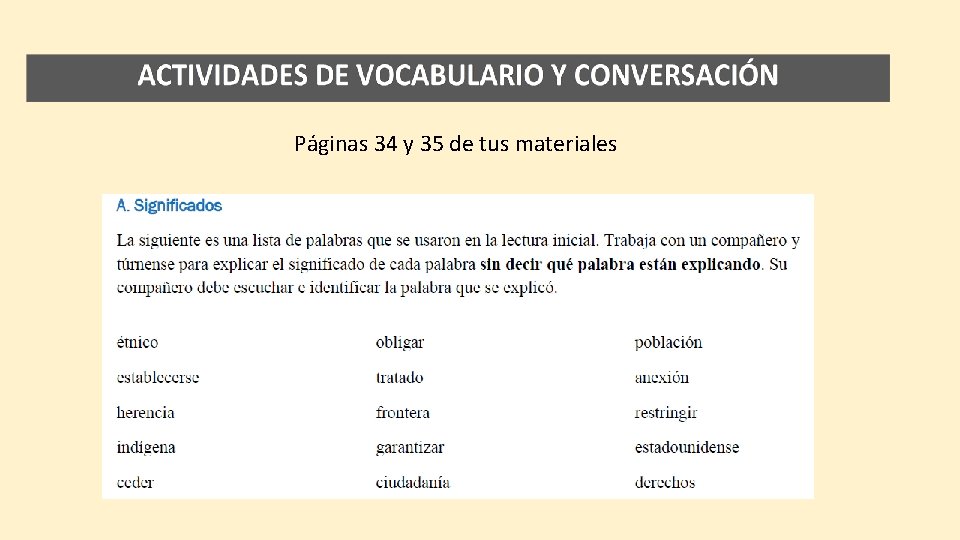 Páginas 34 y 35 de tus materiales Páginas 34 y 35 de tus materiales