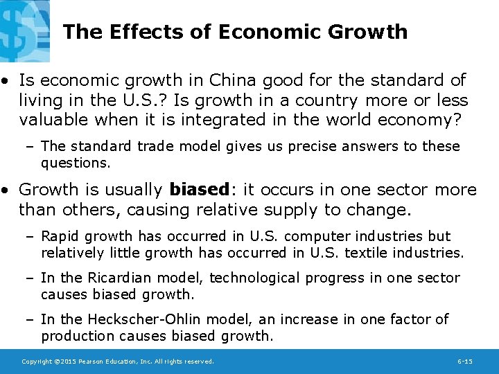 The Effects of Economic Growth • Is economic growth in China good for the