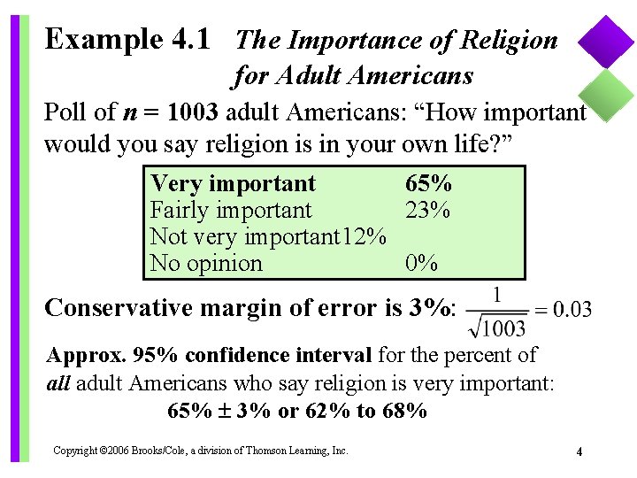 Example 4. 1 The Importance of Religion for Adult Americans Poll of n =