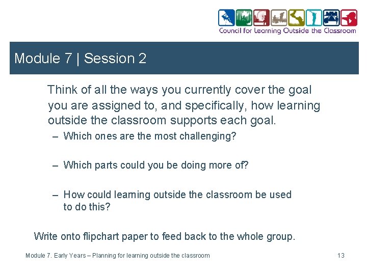 Module 7 | Session 2 Think of all the ways you currently cover the