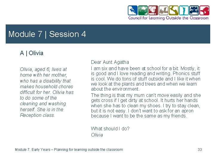 Module 7 | Session 4 A | Olivia, aged 6, lives at home with