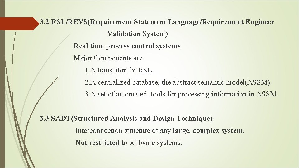 3. 2 RSL/REVS(Requirement Statement Language/Requirement Engineer Validation System) Real time process control systems Major 3. 2 RSL/REVS(Requirement Statement Language/Requirement Engineer Validation System) Real time process control systems Major